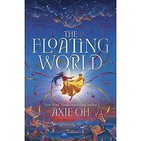 The Floating World The epic fantasy romance about destiny, and the power of light in a world of darkness