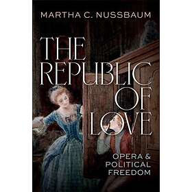 The Republic of Love Opera and Political Freedom
