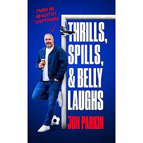 Thrills, Spills & Belly Laughs