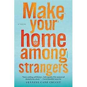 Make Your Home Among Strangers