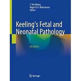 Keeling's Fetal and Neonatal Pathology