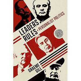 Leaders, Rules, and Personalist Politics