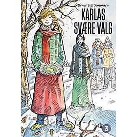 Karlas svære valg