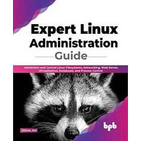 Expert Linux Administration Guide