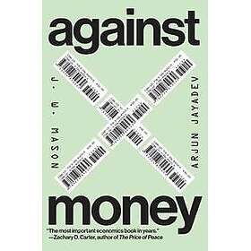 Against Money