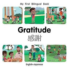 My First Bilingual BookGratitude (EnglishJapanese)