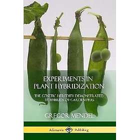 Experiments in Plant Hybridization
