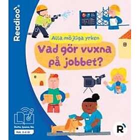 Alla möjliga yrken: vad gör vuxna på jobbet? — Readioo