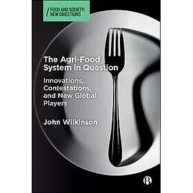The Agri-Food System in Question