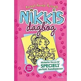 Nikkis dagbog 10: Historier fra en ik' specielt perfekt hundepasser