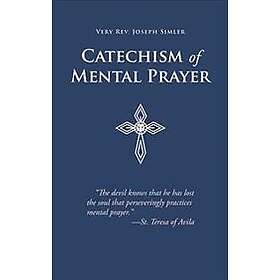 Catechism of Mental Prayer