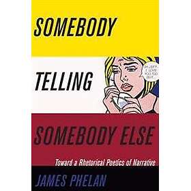 Somebody Telling Somebody Else