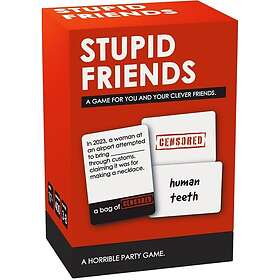 Stupid Friends