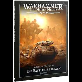 Warhammer The Horus Heresy The Battle Of Tallarn Part One Journal Tactica