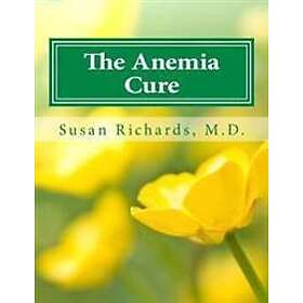 The Anemia Cure