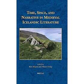 Time, Space, and Narrative in Medieval Icelandic Literature