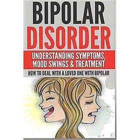 Bipolar Disorder: Understanding Symptoms