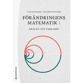 Förändringens matematik 1 Analys i en variabel