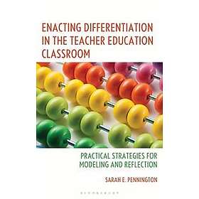 Enacting Differentiation in the Teacher Education Classroom