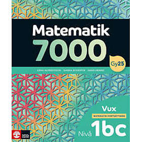 Matematik 7000 fortsättning nivå 1bc Vux