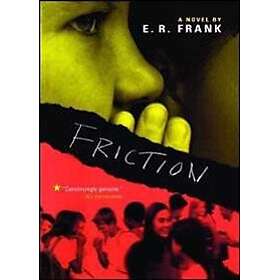 Friction Frank, E. R.