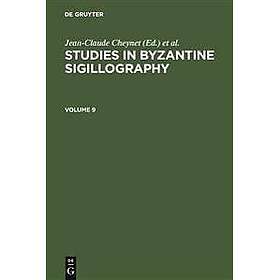Studies in Byzantine Sigillography