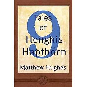9 Tales of Henghis Hapthorn