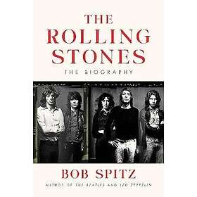 The Rolling Stones: The Biography
