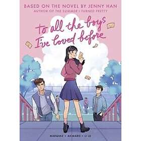To All the Boys I've Loved Before (Graphic Novel Edition)