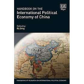 Handbook on the International Political Economy of China