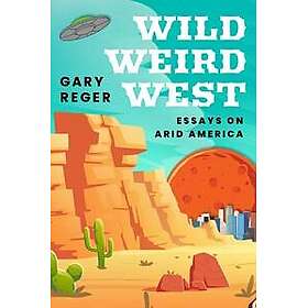 Wild, Weird, West