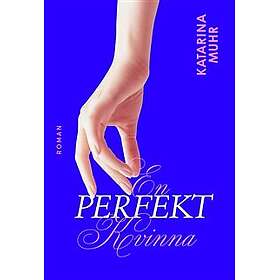 En perfekt kvinna