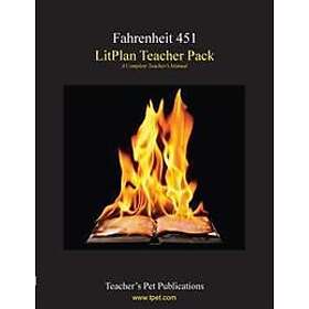 Litplan Teacher Pack: Fahrenheit 451