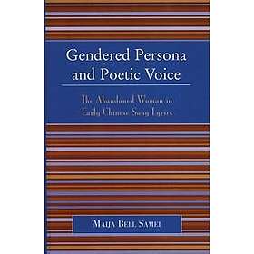 Gendered Persona and Poetic Voice