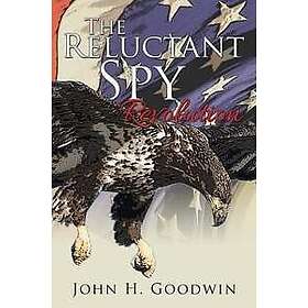 The Reluctant Spy
