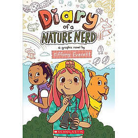 Diary of a Nature Nerd: A Graphic Novel