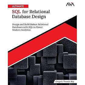 Ultimate SQL for Relational Database Design