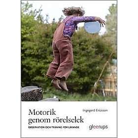 Motorik genom rörelselek : observation och träning för lärande