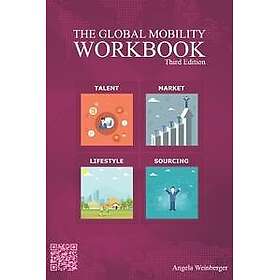 The Global Mobility Workbook (Third Edition)