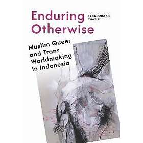 Enduring Otherwise