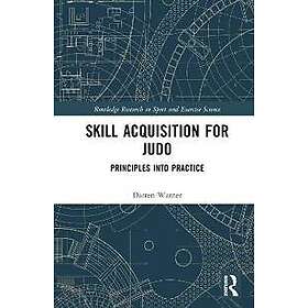 Skill Acquisition for Judo