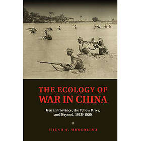 The Ecology of War in China