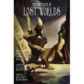 French Tales of Lost Worlds
