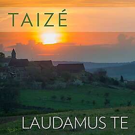 Taizé: Laudamus Te CD