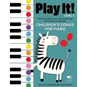 Play It! Children’s Songs for Piano (Level 2)
