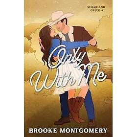 Only With Me (Illustrated Special Edition Cover)
