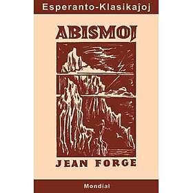Abismoj (Originala klasika romano en Esperanto)