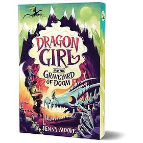Dragon Girl and the Graveyard of Doom (Deluxe Edition)
