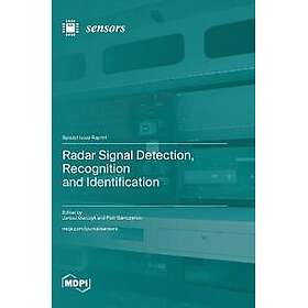 Radar Signal Detection, Recognition and Identification