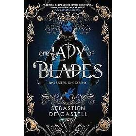 Our Lady of Blades